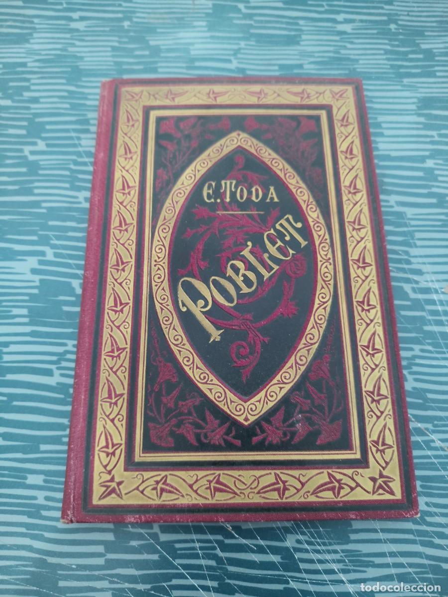 Libros antiguos: POBLET,RECORTS DE LA CONCA DE BARBERA,EDUARD TODA Y GUELL,1883,204 P&Aacute;GINAS.