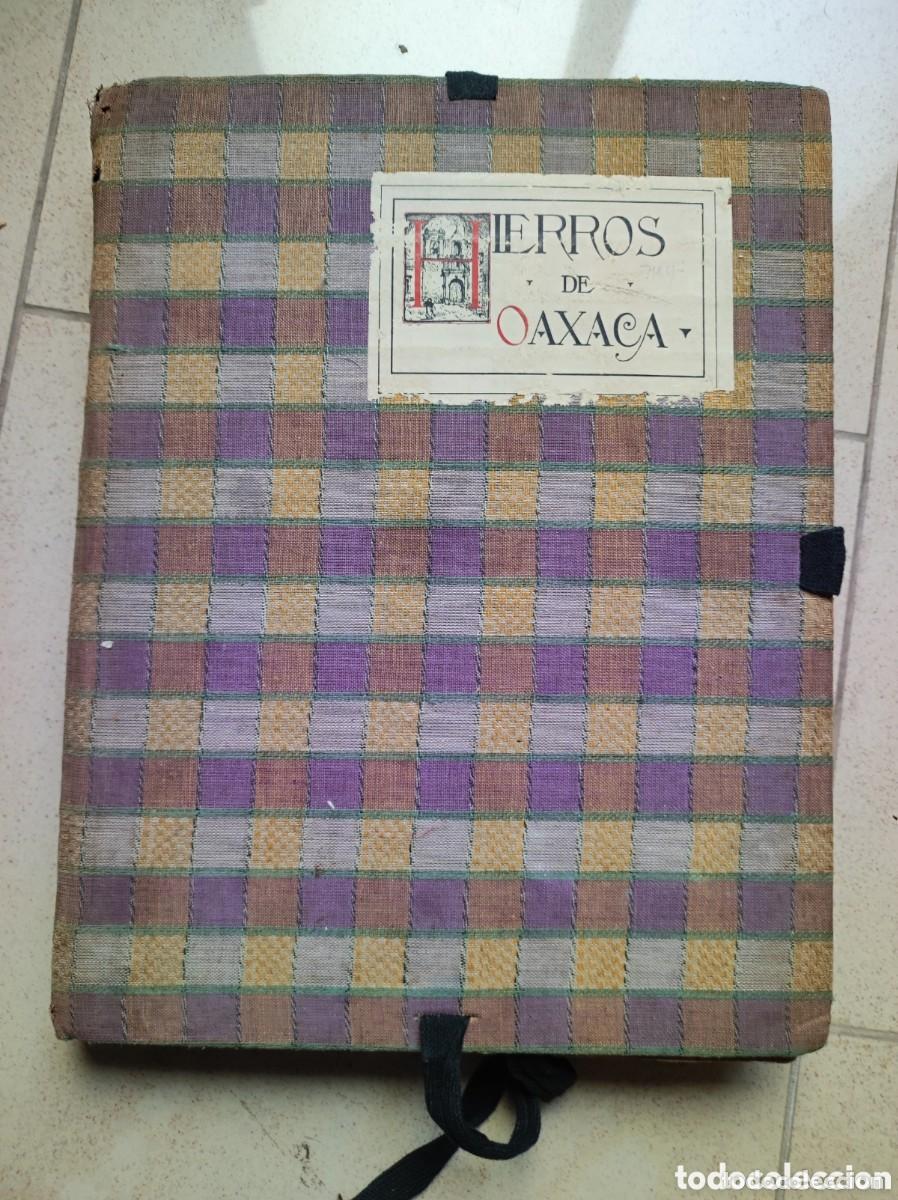 Libros antiguos: Hierros de Oaxaca - CERVANTES, ENRIQUE A.