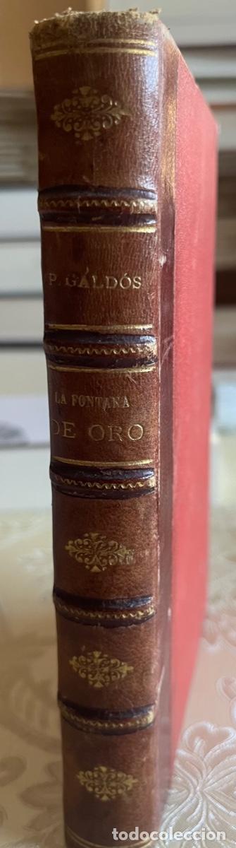 Libros antiguos: P&eacute;rez Galdos, Benito.- La Fontana de Oro (ed. 1906)