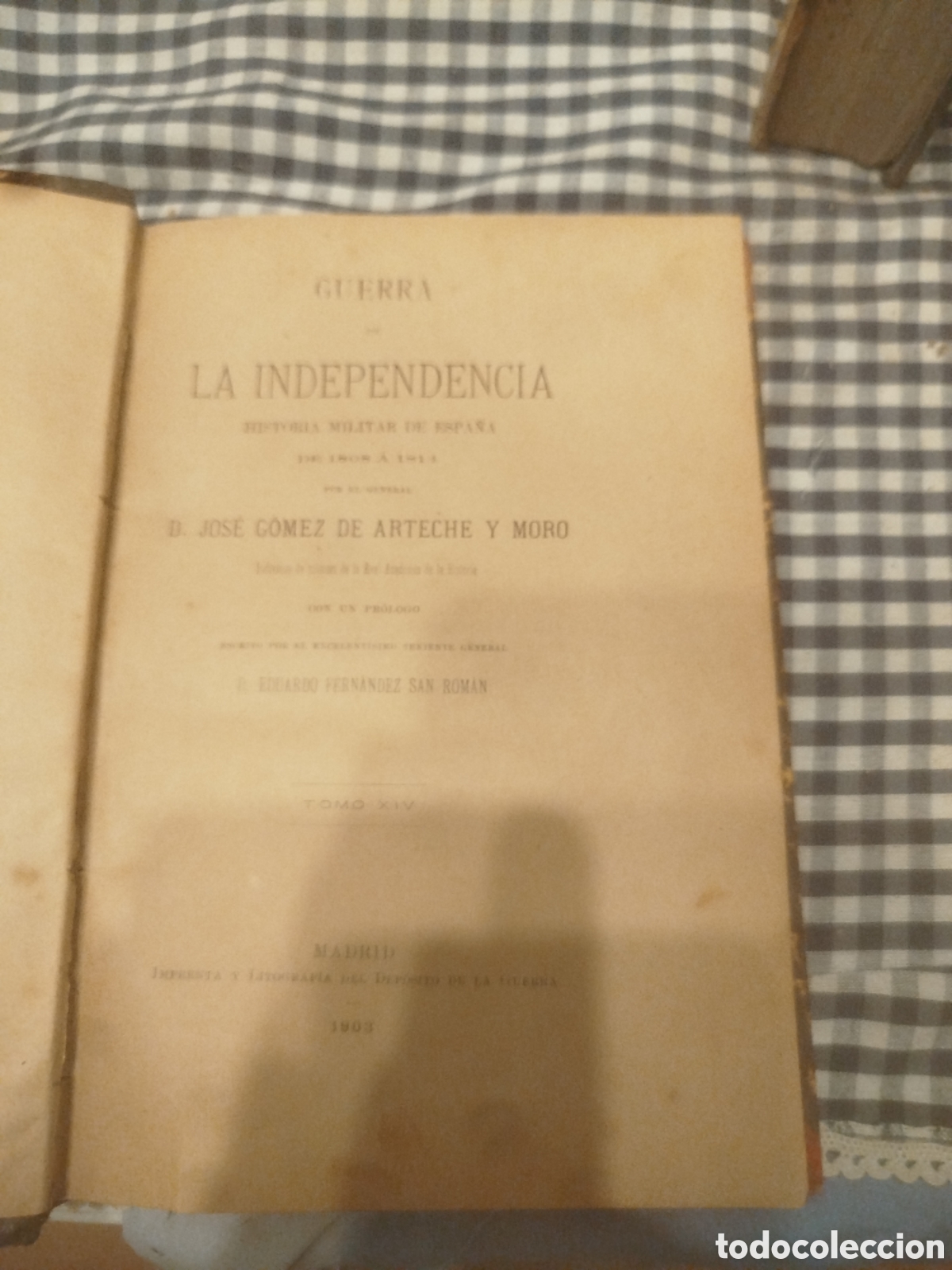 Libros antiguos: Guerra de la Independencia: Historia Militar de Espa&ntilde;a de 1808 a 1814,