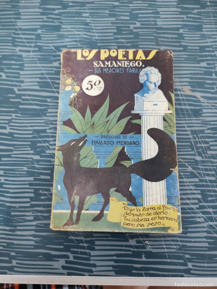 Libros antiguos: LOS POETAS, SAMANIEGO,SUS MEJORES FABULAS,ABRIL 1929,A&Ntilde;O III,NUM.36,79 P&Aacute;GINAS.