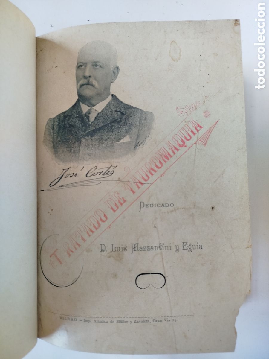 Libros antiguos: TRATADO TE&Oacute;RICO PR&Aacute;CTICO DE TAUROMAQUIA POR JOS&Eacute; CORT&Eacute;S. BILBAO 1896.
