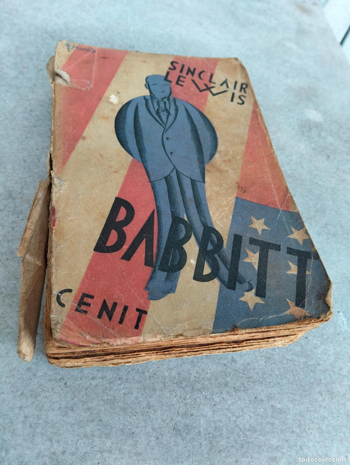 Libros antiguos: Babbitt Sinclair Lewis Cenit primera edici&oacute;n espa&ntilde;ol 1930 - Foto 7
