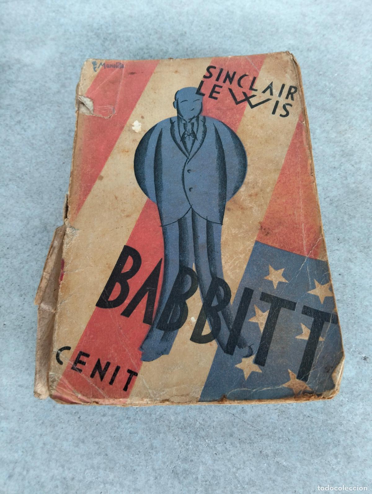 Libros antiguos: Babbitt Sinclair Lewis Cenit primera edici&oacute;n espa&ntilde;ol 1930 - Foto 1