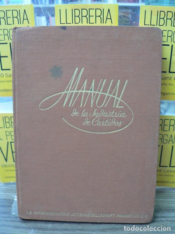 Libros antiguos: Manual para la industria de curtidos - I.G. Faberindustrie Aktiengesellschaft Frankfurt A.M. - 1930