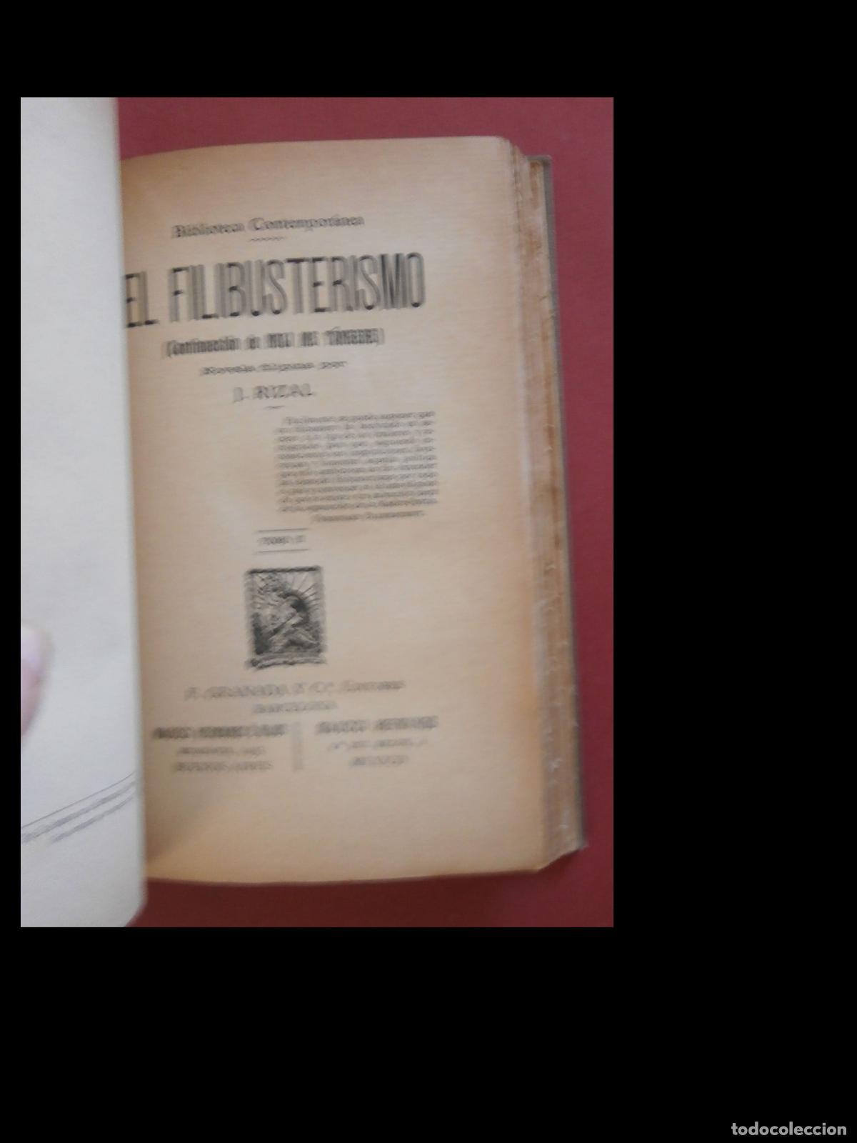 Libros antiguos: El Filibusterismo (Continuaci&oacute;n de Noli me Tangere). Novela Filipina. Jos&eacute; Rizal. 2 Tomos