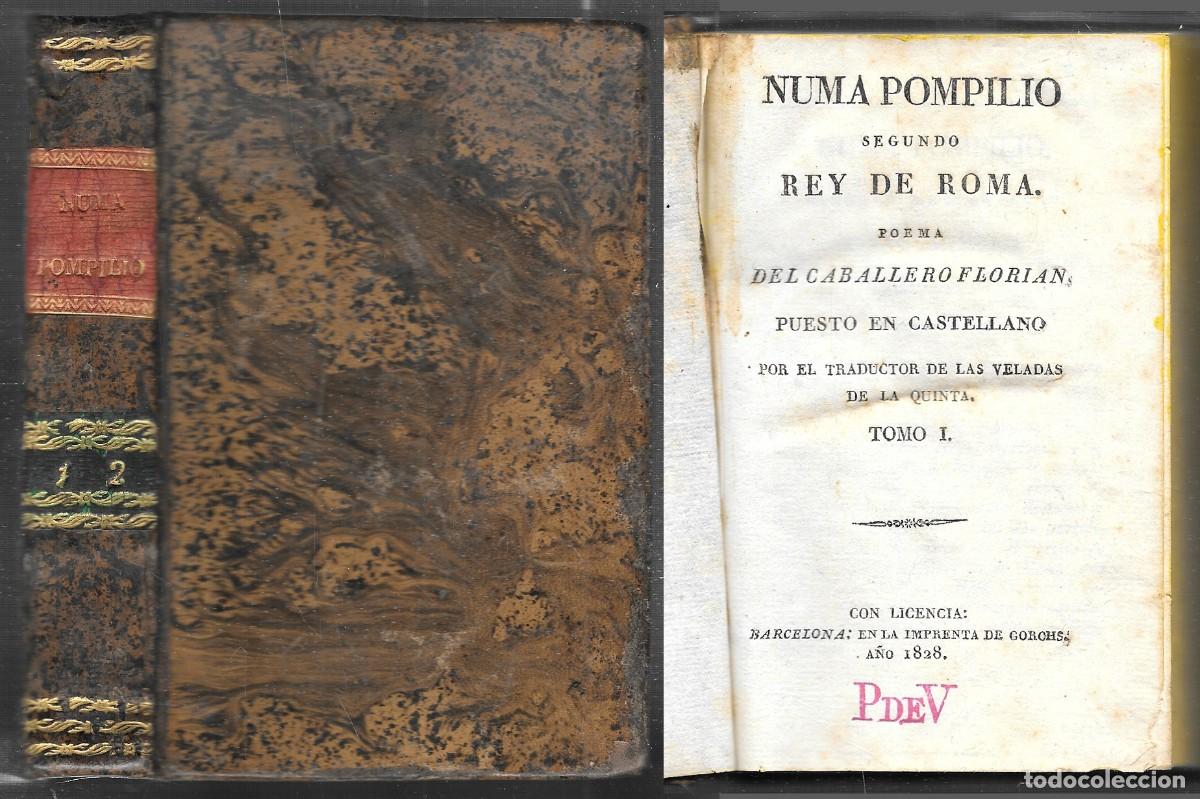 Libros antiguos: NUMA POMPILIO SEGUNDO REY DE ROMA. POEMA DEL CABALLERO FLORIAN TOMO I y II - A-NOV-1978