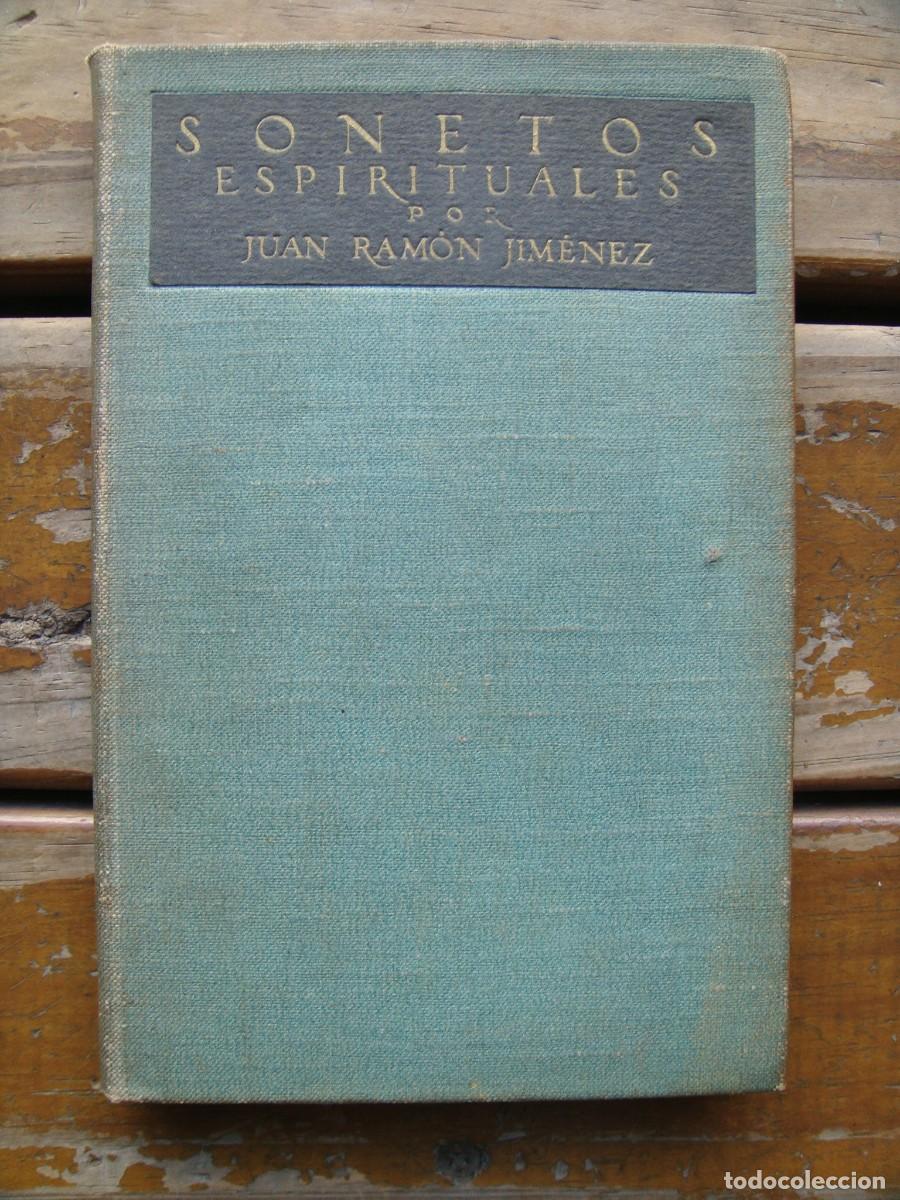 Libros antiguos: Juan Ram&oacute;n Jim&eacute;nez: SONETOS ESPIRITUALES (1914-1915).