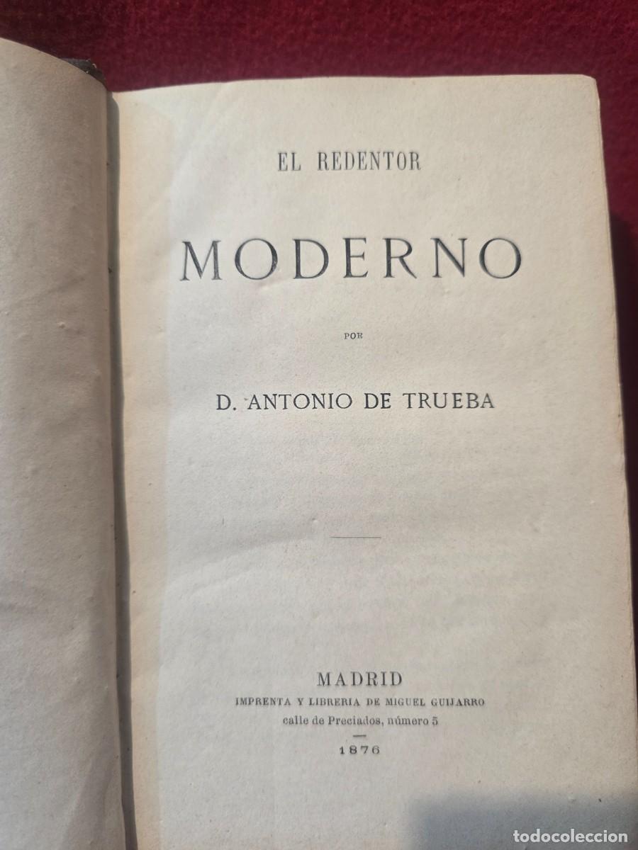 Libros antiguos: EL REDENTOR MODERNO D.ANTONIO DE TRUEBA . MADRID 1876