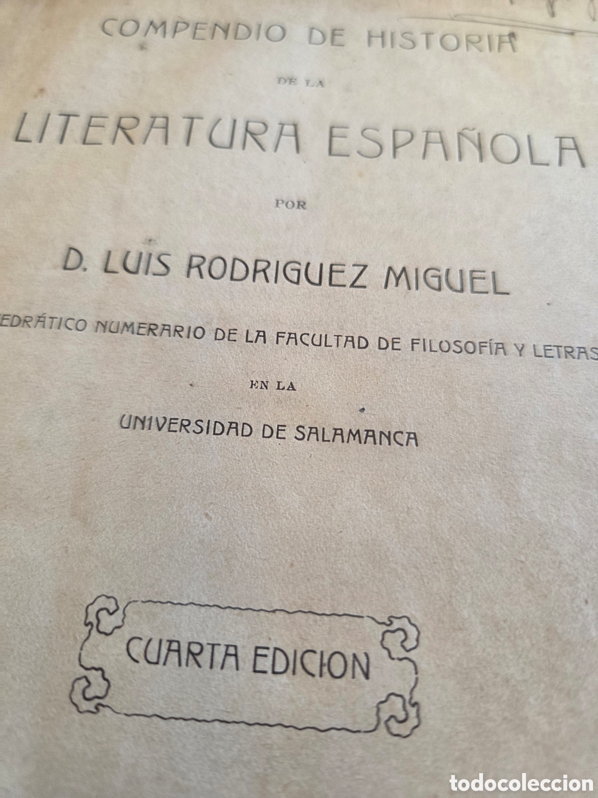 Libros antiguos: COMPENDIO DE LA HISTORIA DE LA LITERATURA ESPA&Ntilde;OLA 1911 Luis Rodr&iacute;guez