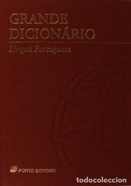 Libros antiguos: TEIXEIRA. (Graciete) - GRANDE DICION&Aacute;RIO DA L&Iacute;NGUA PORTUGUESA.
