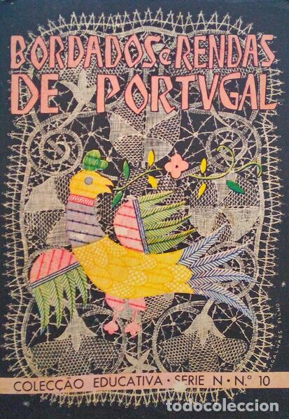 Libros antiguos: CALVET DE MAGALH&Atilde;ES. (M.M. de S.) - BORDADOS E RENDAS DE PORTUGAL.