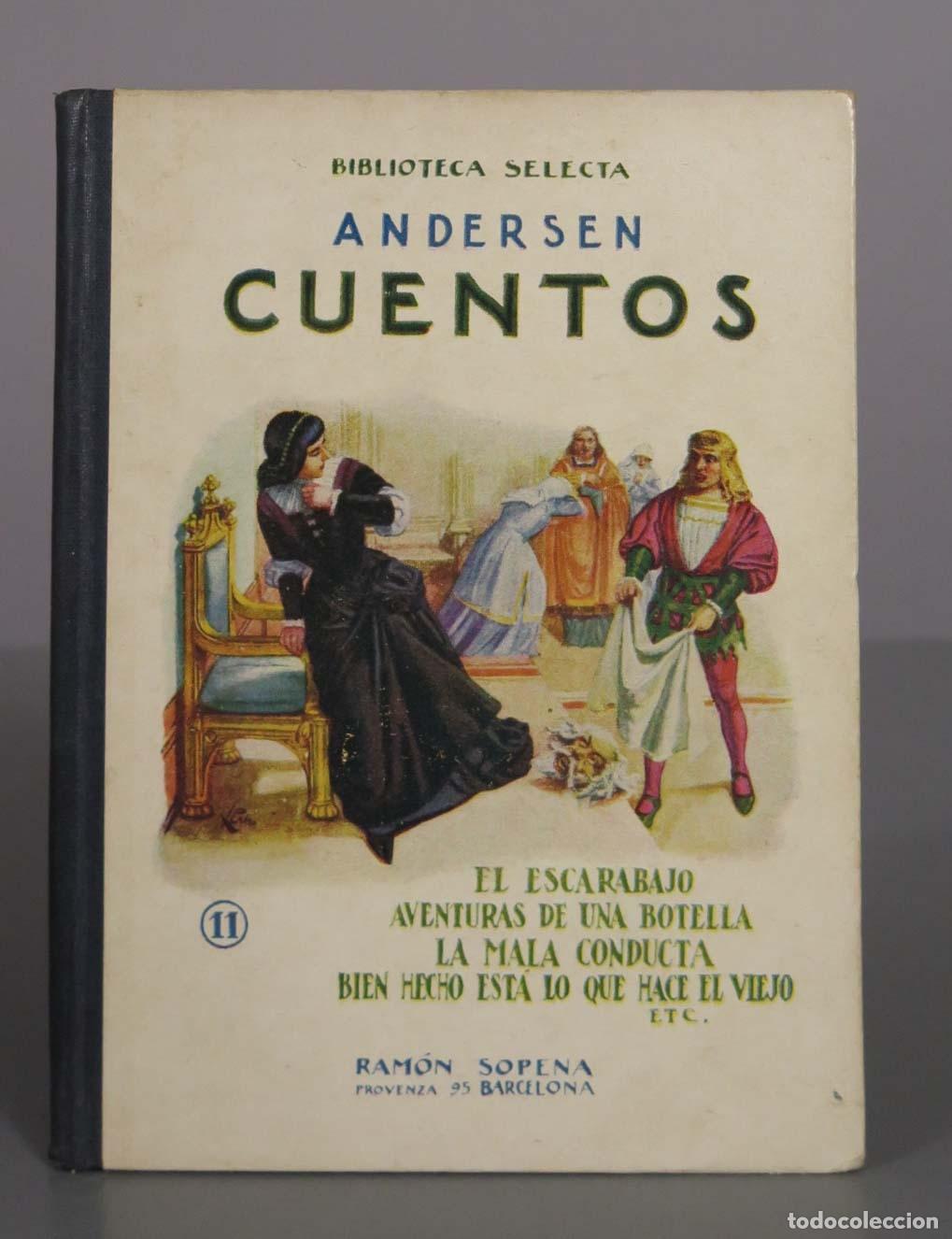 Libros antiguos: Cuentos - Andersen - Biblioteca Selecta n&ordm; 11 - Editorial Ram&oacute;n Sopena 1935