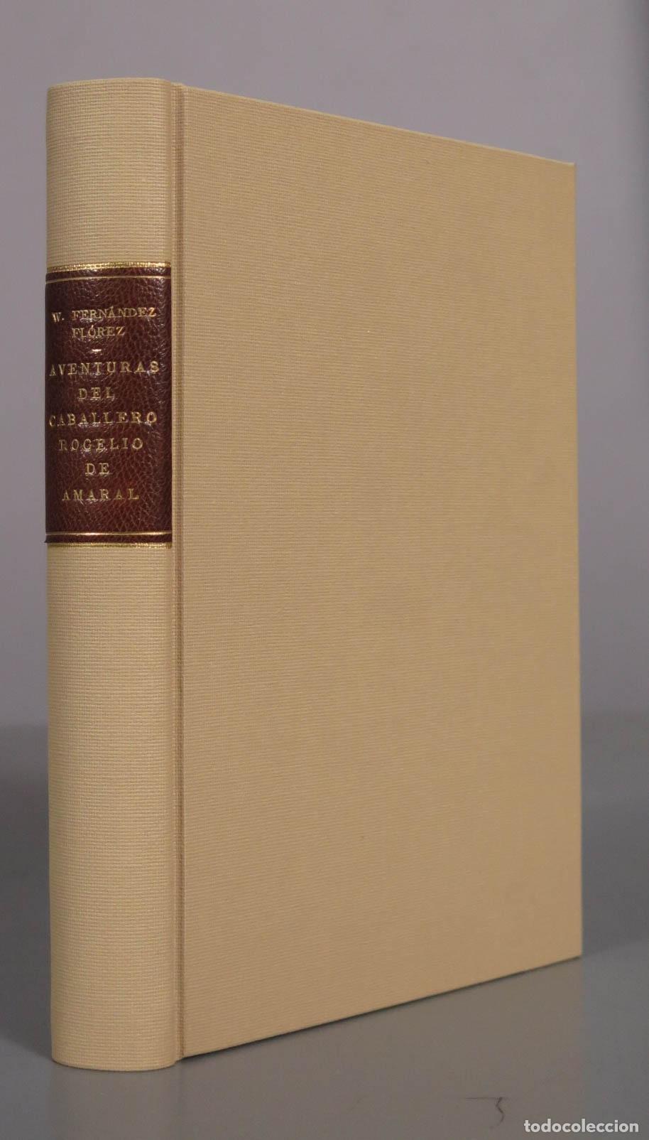 Libros antiguos: Aventuras del Caballero Rogelio de Amaral - Wenceslao Fern&aacute;ndez Fl&oacute;rez - Pueyo 1933