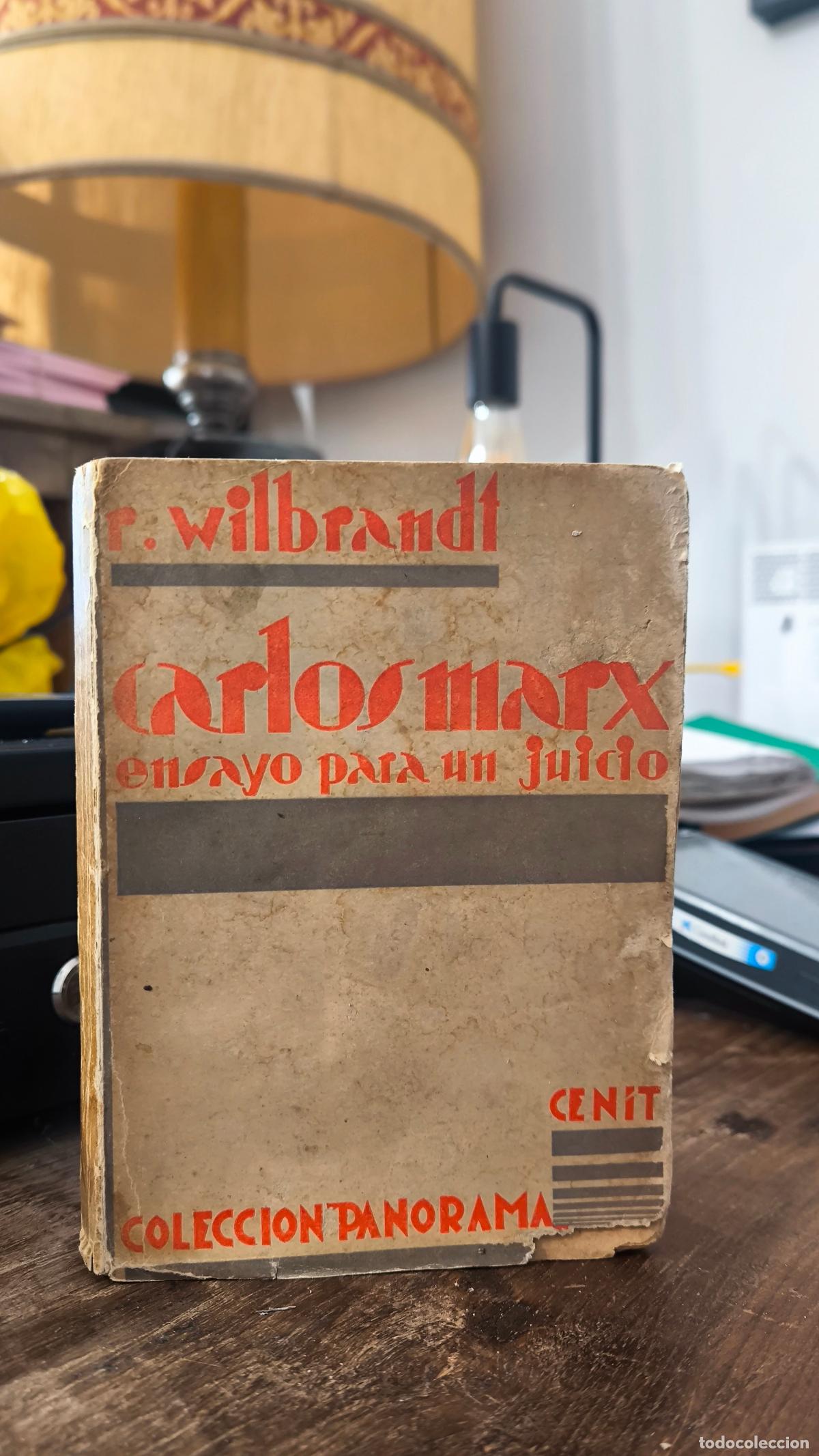 Libros antiguos: CARLOS MARX. ENSAYO PARA UN JUICIO - Robert Wilbrandt