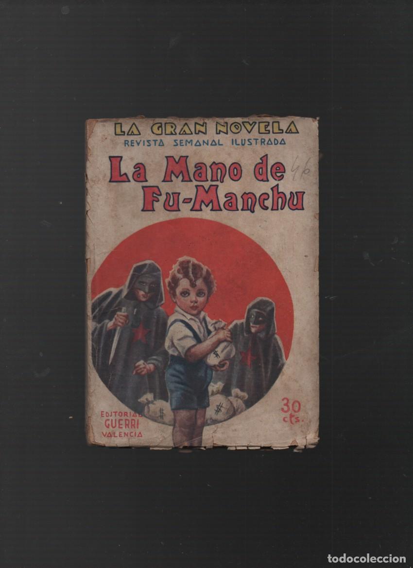 Libros antiguos: LA MANO DE FU-MANCH&Uacute;. W. SCIAL. LA GRAN NOVELA, N&ordm; 95. EDITORIAL GUERRI, 1933