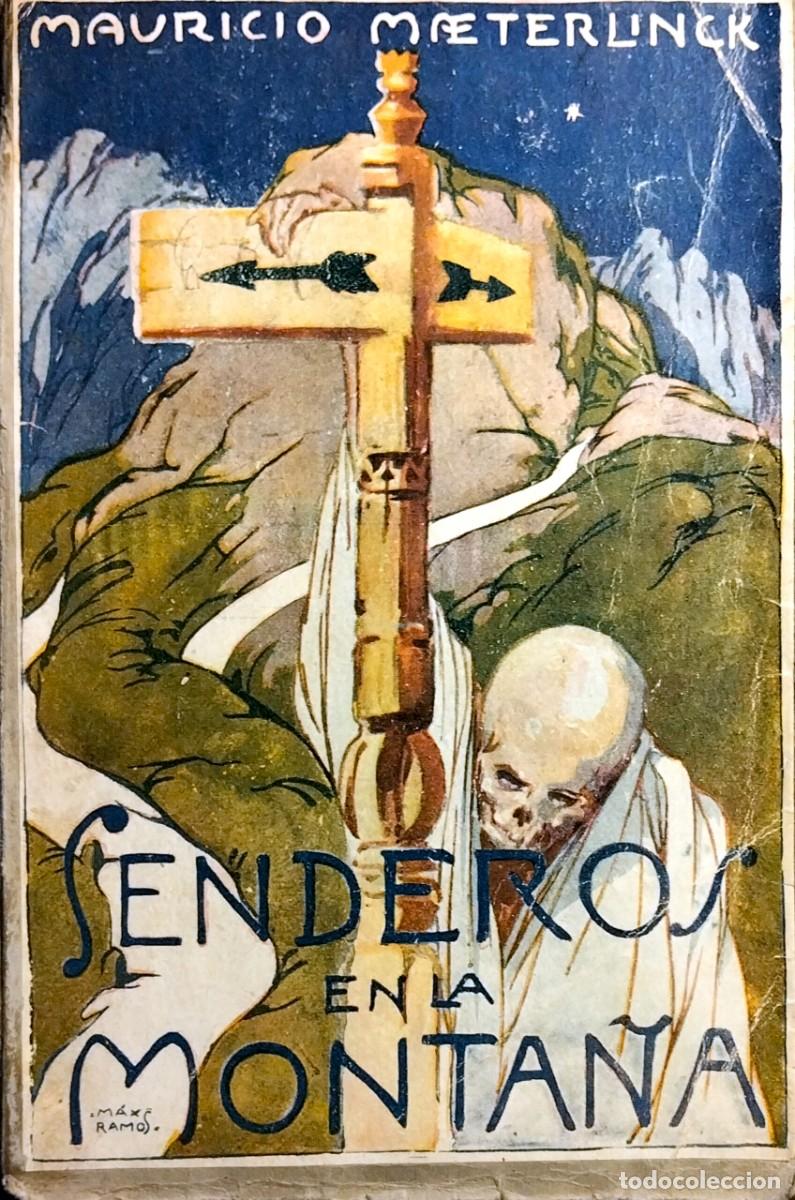 Libros antiguos: SENDEROS EN LA MONTA&Ntilde;A, POR MAURICIO MAETERLINCK, V. H. DE SANZ CALLEJA