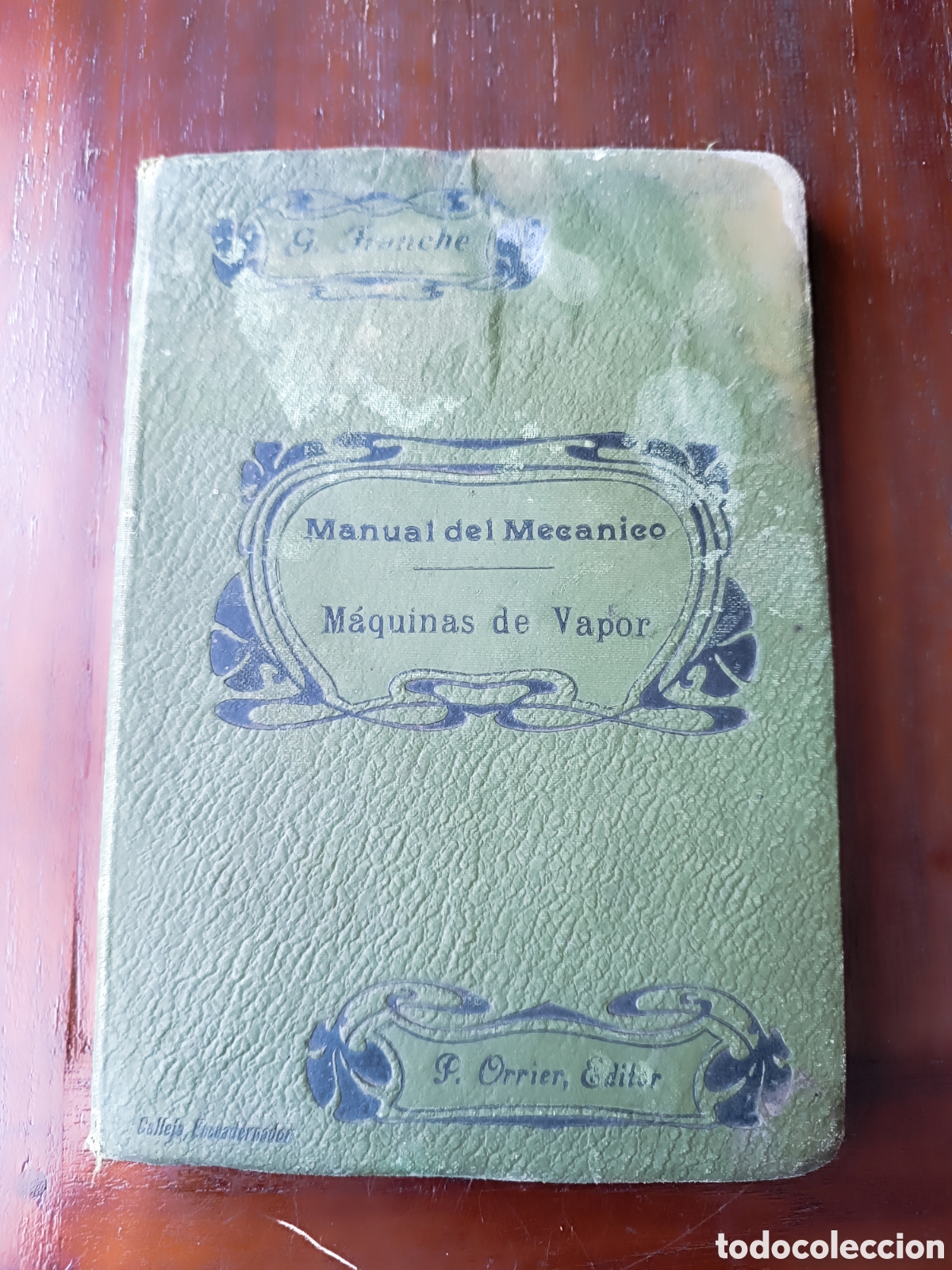 Libros antiguos: Manual del mec&aacute;nico de maquinas de vapor