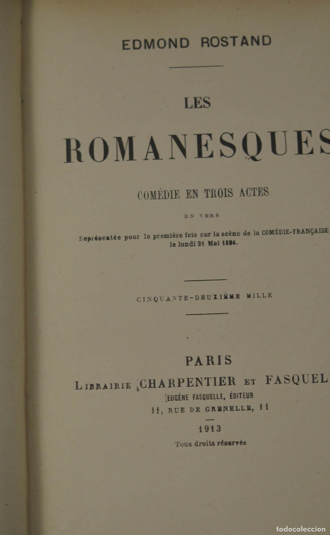 Libros antiguos: Les Romanesques - Edmond Rostand 1913 - Foto 2