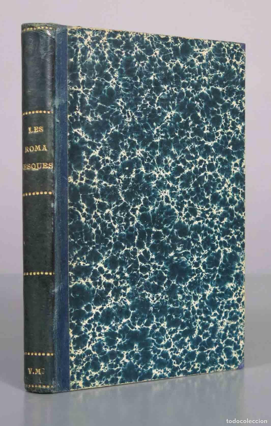 Libros antiguos: Les Romanesques - Edmond Rostand 1913 - Foto 1
