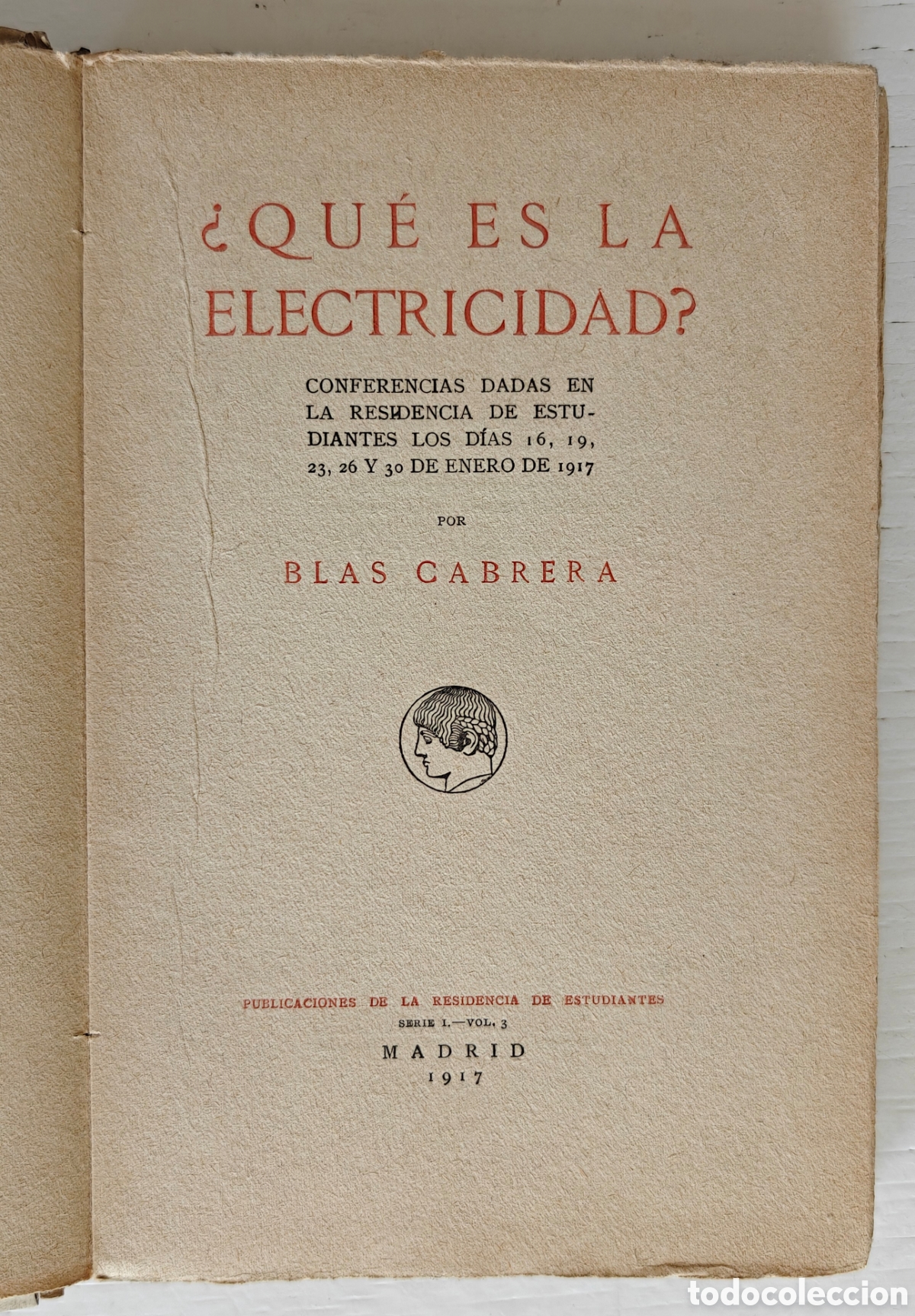 Libros antiguos: Blas Cabrera Que es la Electricidad 1917 - Foto 2