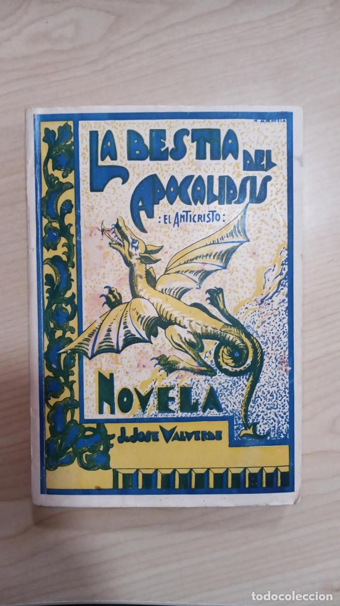 Libros antiguos: LA BESTIA DEL APOCALIPSIS: EL ANTICRISTO - JUAN JOS&Eacute; VALVERDE CAN&Oacute;NIGO DE GUADIX 1935 AND&Uacute;JAR