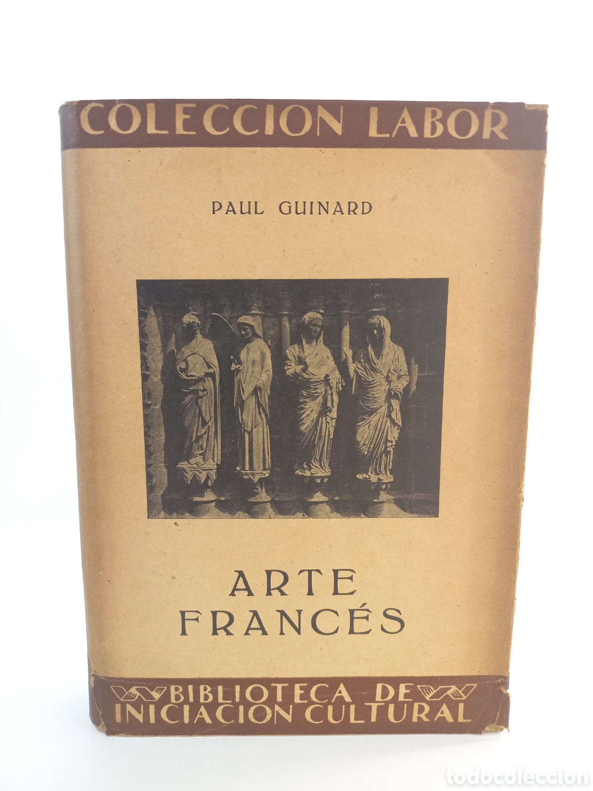 Libros antiguos: Arte Franc&eacute;s. Paul Guinard. Labor, colecci&oacute;n Labor, primera edici&oacute;n, 1931. Ilustrado.