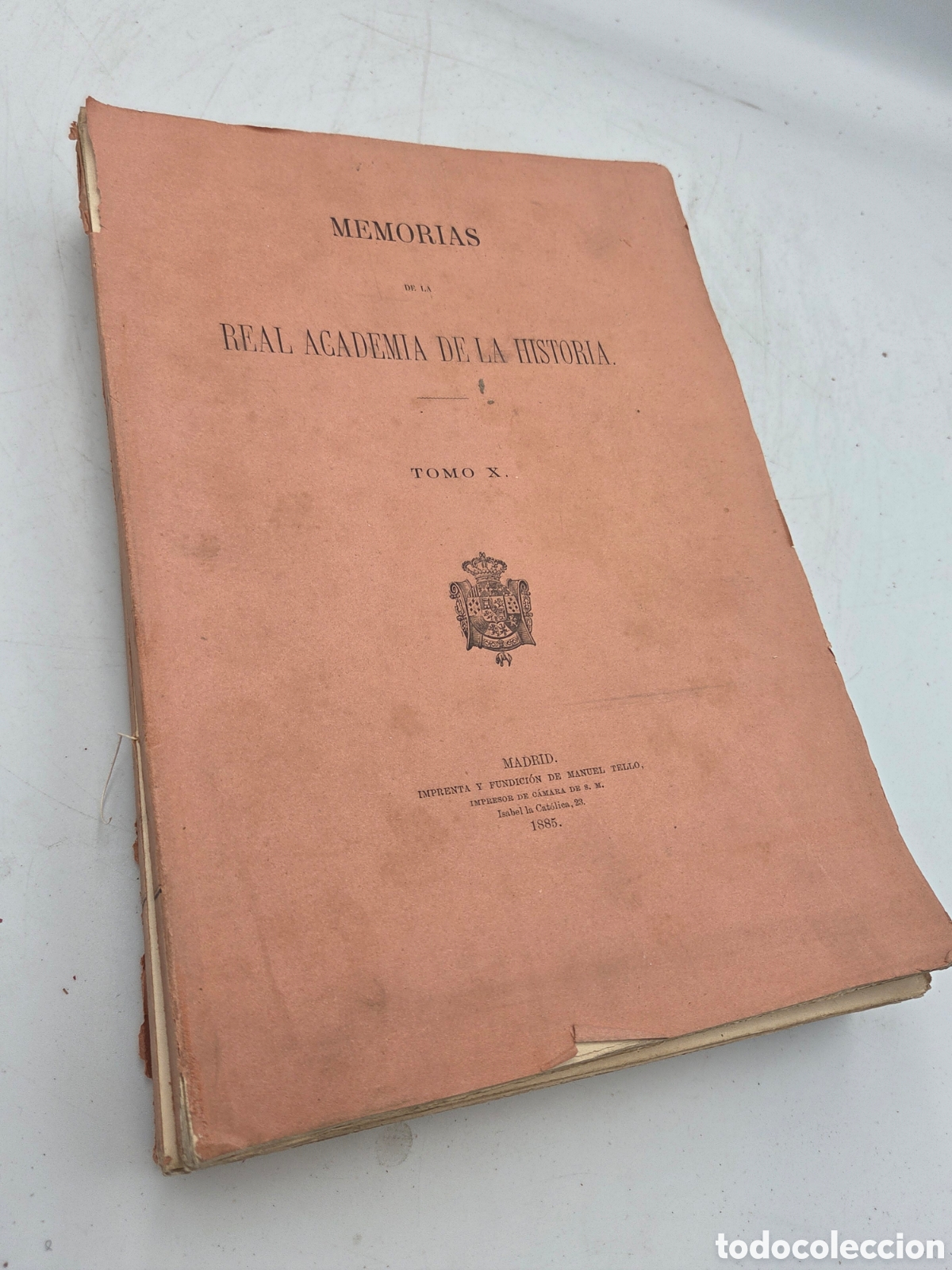 Libros antiguos: MEMORIAS DE LA REAL ACADEMIA DE LA HISTORIA TOMO X 1885