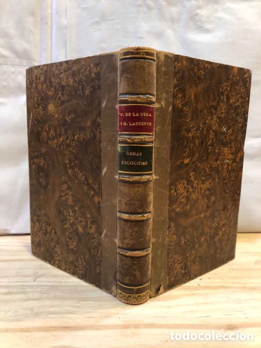 Old books: Ventura de la Vega y C&aacute;rdenas, Modesto Lafuente (Fray Gerundio) - Obras escogidas
