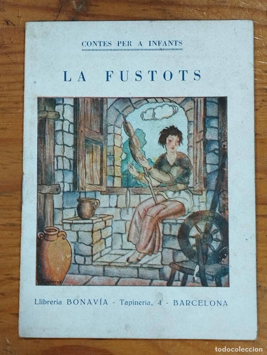 Libros antiguos: COLECCION &rdquo;CONTES PER INFANTS&rdquo; - LA FUSTOTS. JORDI CANIG&Oacute;.