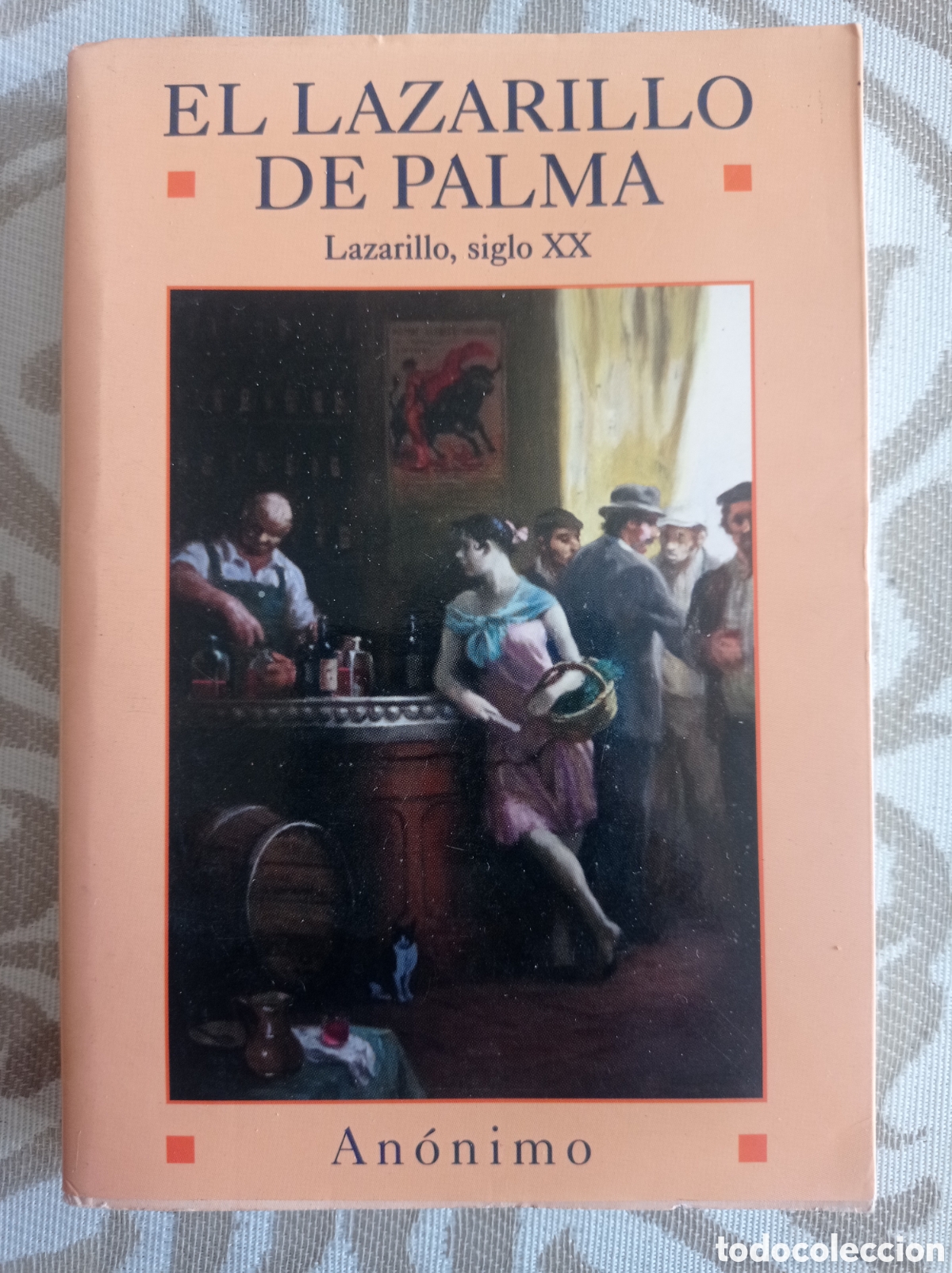 Libros antiguos: EL LAZARILLO DE PALMA. LAZARILLO, SIGLO XX. NOVELA PICARESCA.