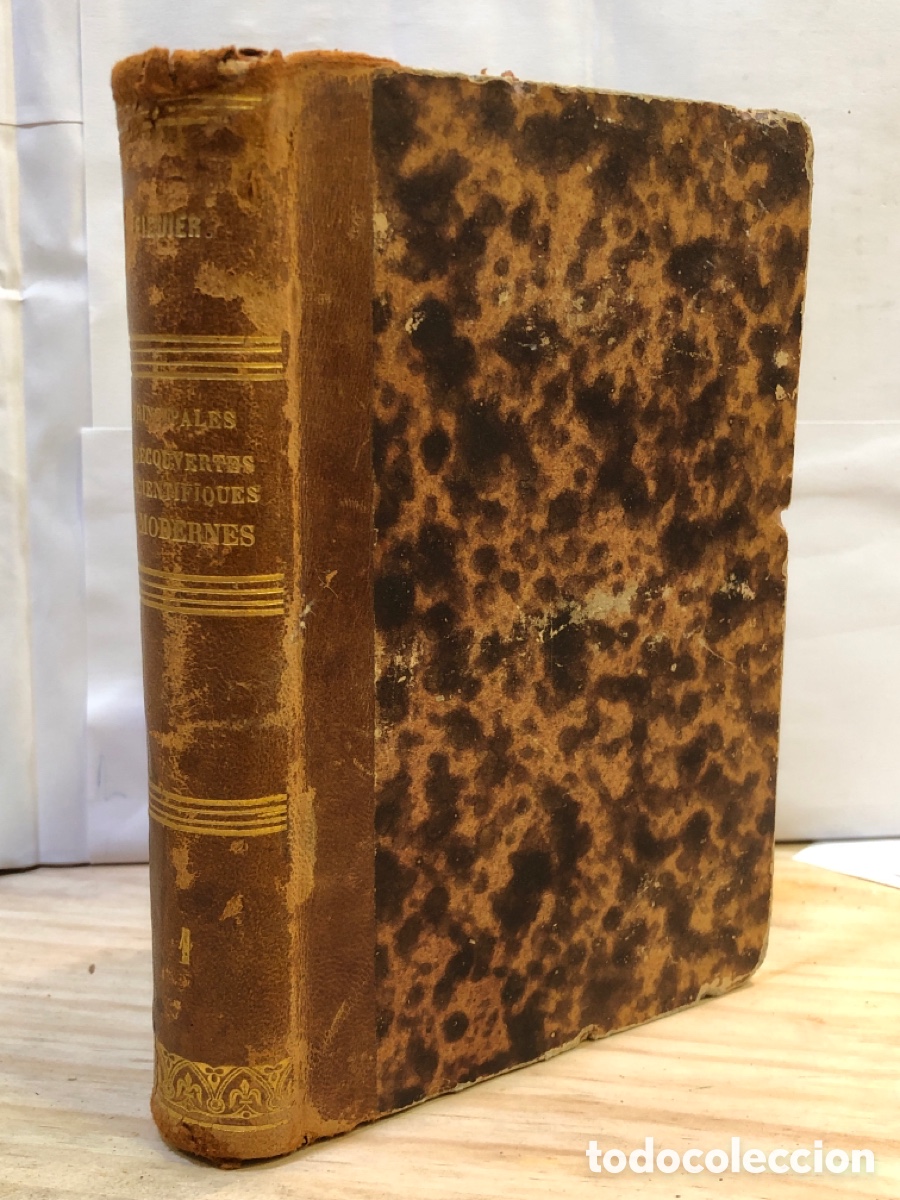 Antiquarische B&uuml;cher: Louis Figuier - Exposition et histoire des principales d&eacute;couvertes scientifiques modernes