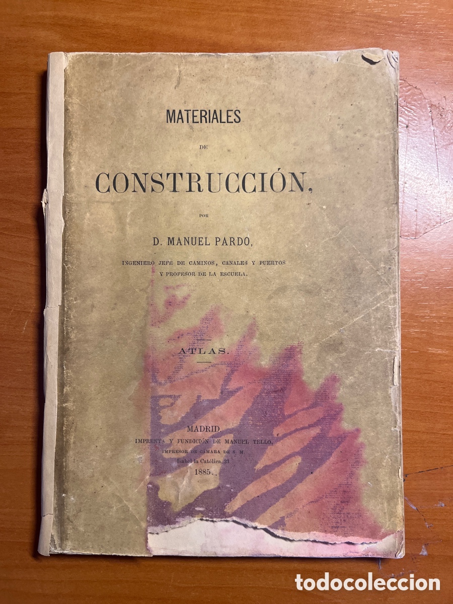 Libri antichi: MATERIALES DE CONSTRUCCI&Oacute;N, ATLAS, D MANUEL PARDO, (IMPRENTA Y FUNDACI&Oacute;N MANUEL TELLO)