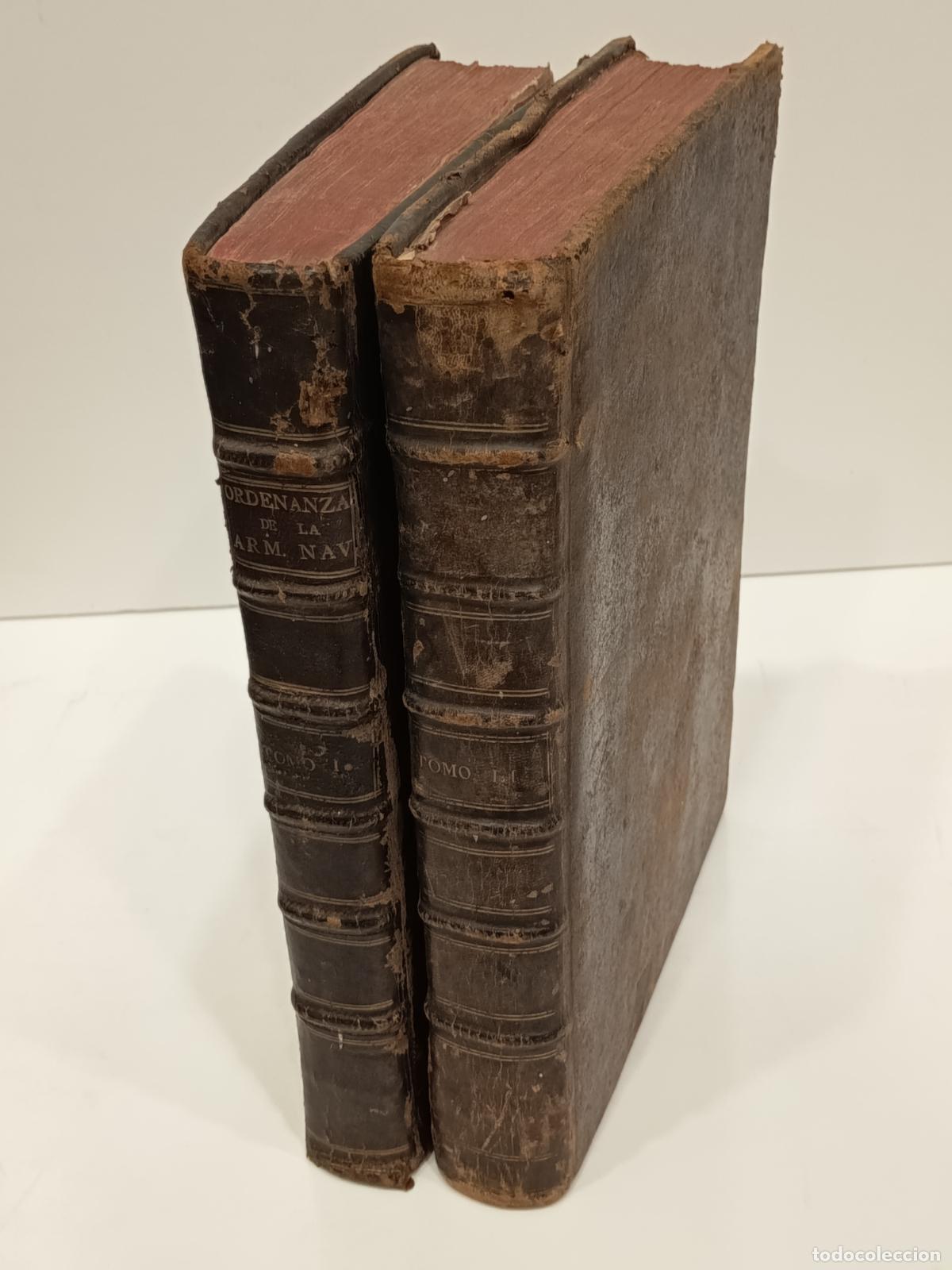 Old books: 1793 - Ordenanzas generales de la Armada naval - 2 TOMOS, OBRA COMPLETA