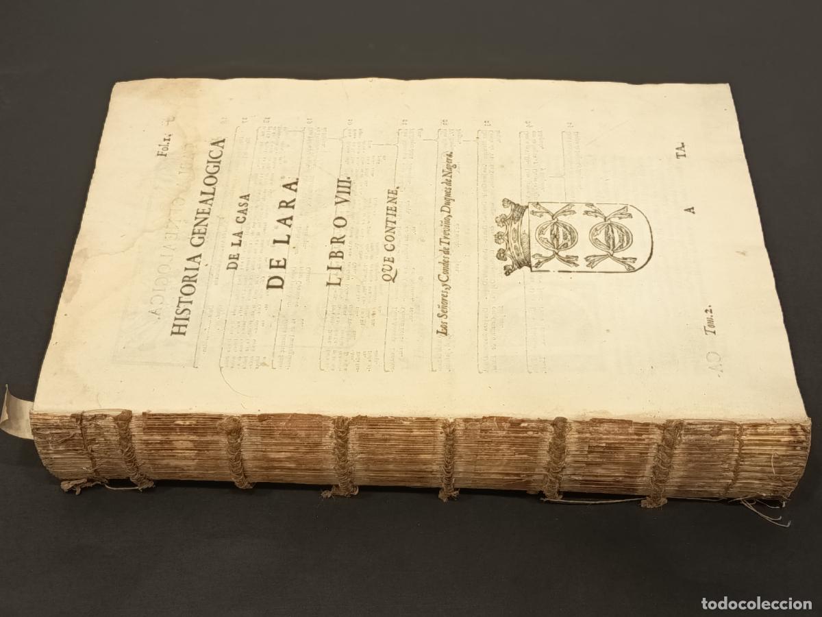 Old books: 1687 - LUIS DE SALAZAR Y CASTRO. Historia geneal&oacute;gica de la Casa de Lara - TOMO II
