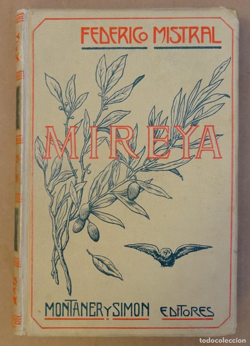 Livres anciens: MIREYA FEDERICO MISTRAL Montaner y Simon Editores 1904