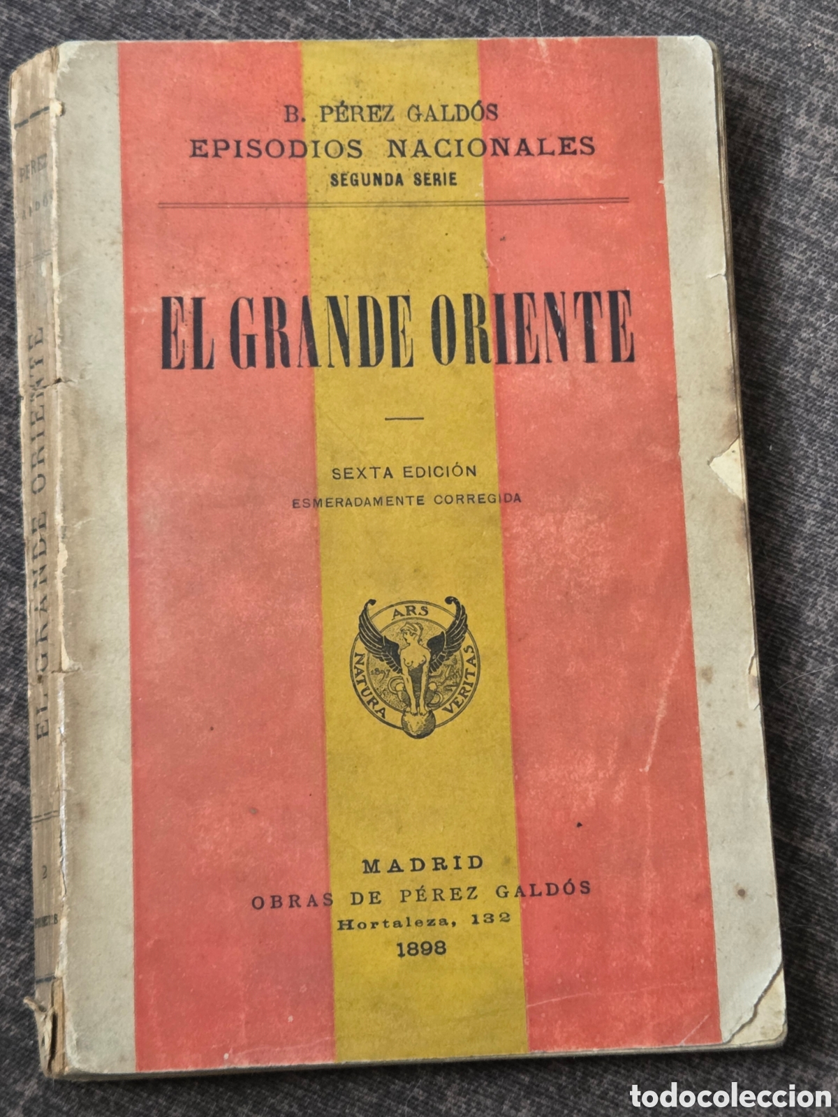 Livros antigos: EL GRANDE ORIENTE 1898 B.P&eacute;rez Gald&oacute;s