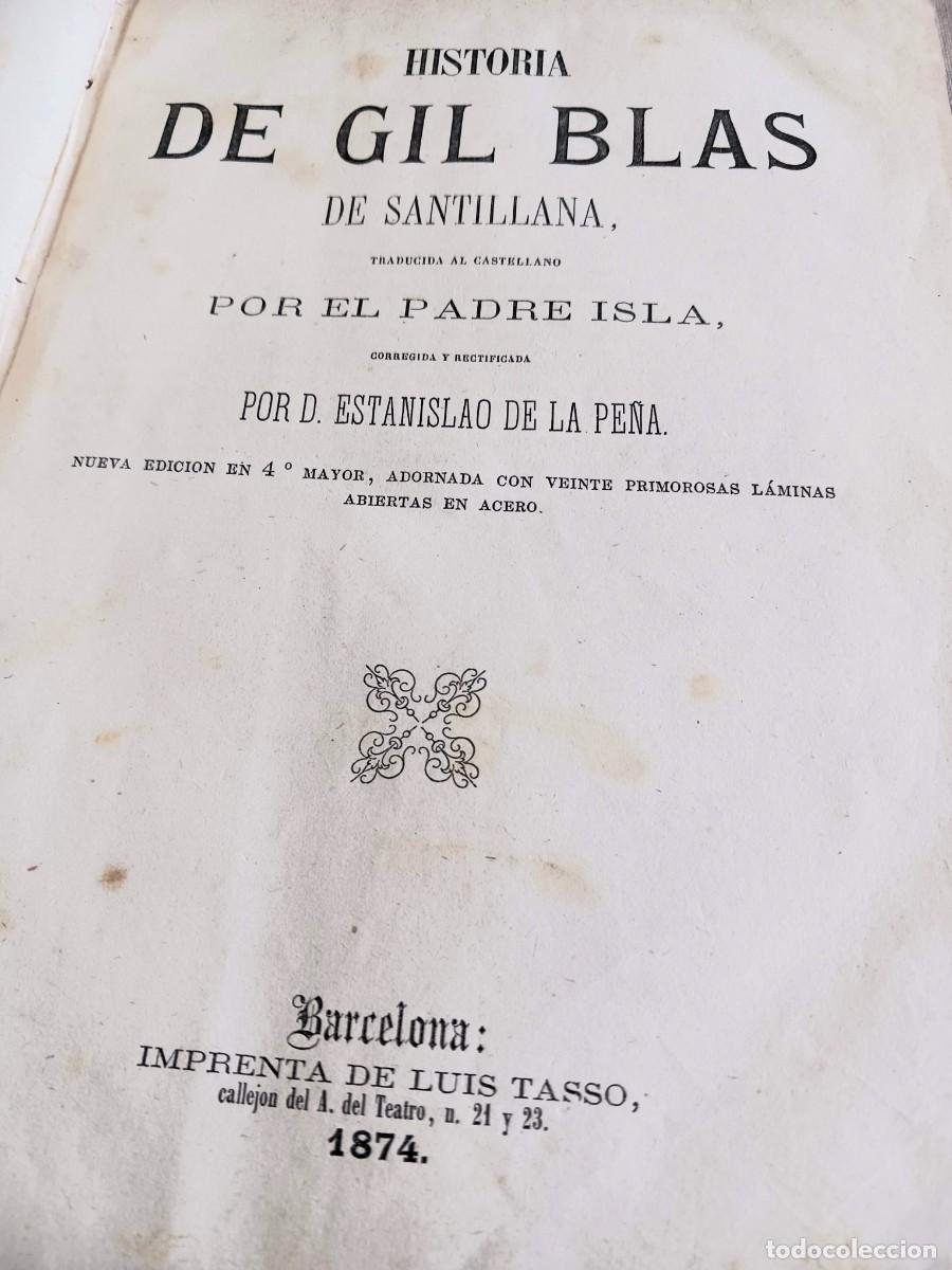 Livros antigos: HISTORIA DE GIL BLAS DE SANTILLANA (1874) - 20 L&Aacute;MINAS - LESAGE, NOVELA PICARESCA