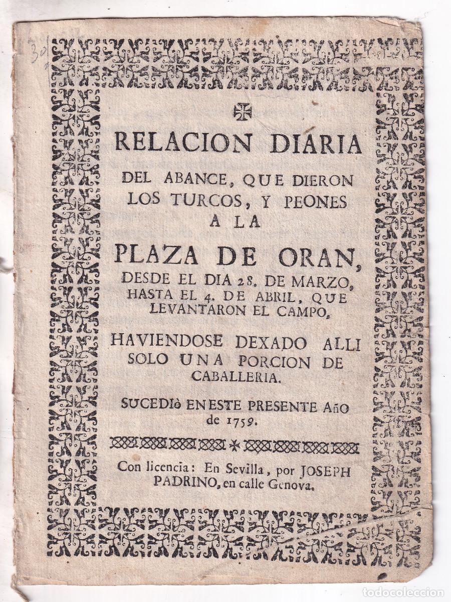 Libros antiguos: RELACI&Oacute;N DIARIA DEL AVANCE DE LOS TURCOS EN LA PLAZA DE OR&Aacute;N. 1759. MUY RARO, PERO DEFECTOS