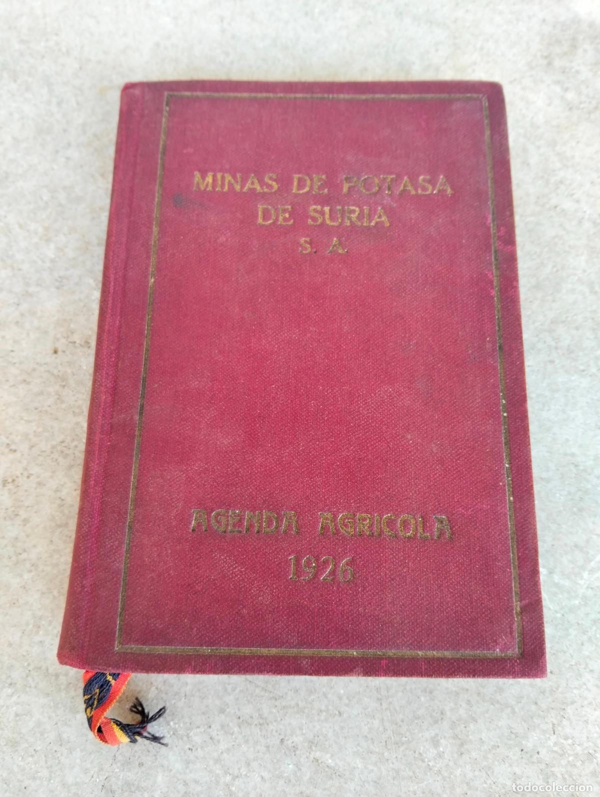 Old books: Mines de potassa de S&uacute;ria Agenda agr&iacute;cola 1926 obsequio de minas de potasa de S&uacute;ria sa