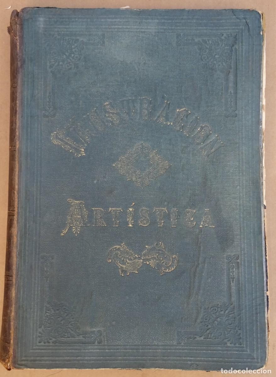Libros antiguos: LA ILUSTRACION ARTISTICA Tomo I a&ntilde;o 1882 MONTANER Y SIMON
