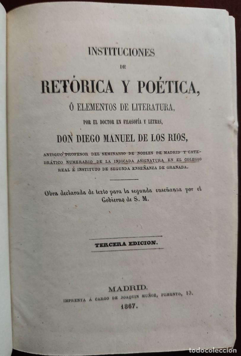 Libros antiguos: Rivas. Instituciones de ret&oacute;rica y po&eacute;tica, &oacute;, Elementos de literatura. Madrid, 1867