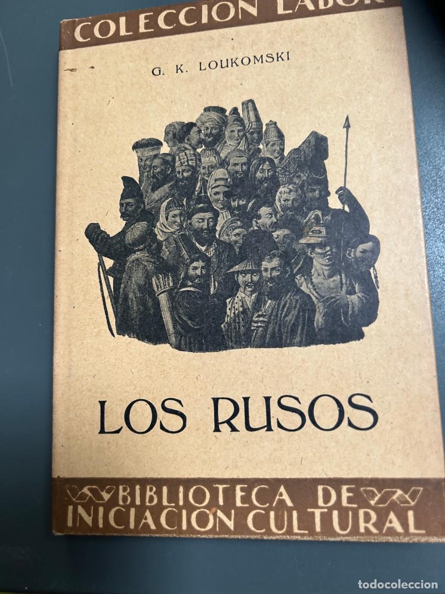 Libros antiguos: LOS RUSOS. G. K. LOUKOMSKI. - Foto 1