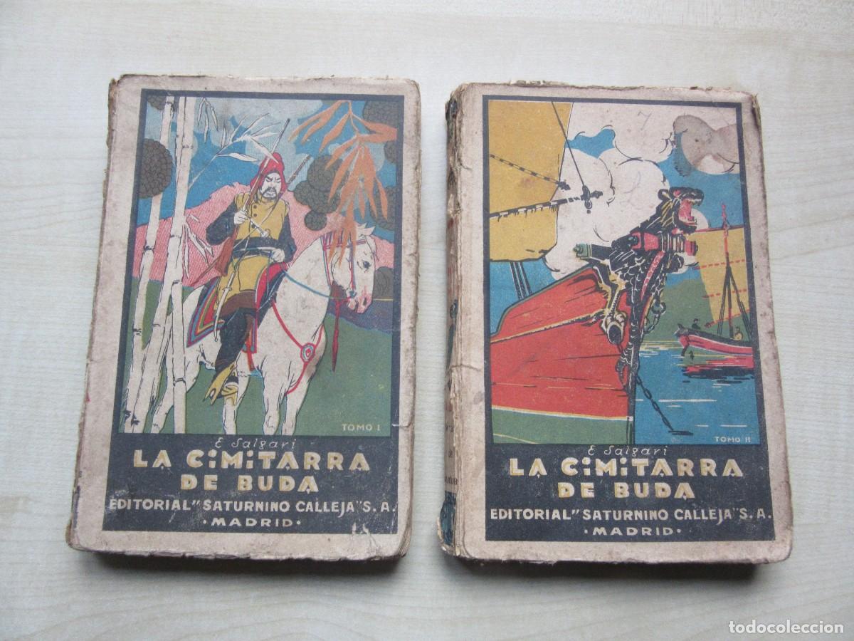 Libros antiguos: La cimitarra de Buda Emilio Salgari 2 Tomos Editorial Saturnino Calleja A&ntilde;os 20