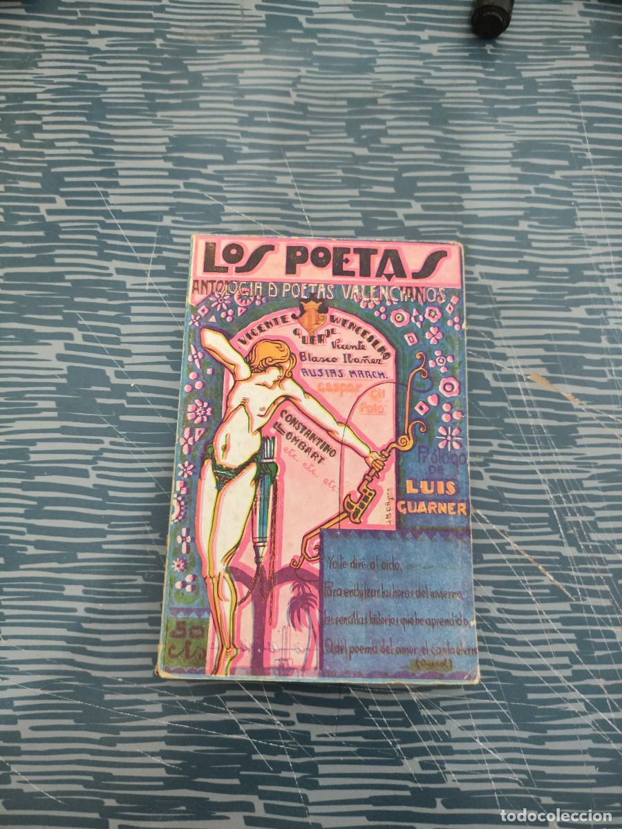 Libros antiguos: LOS POETAS,A&Ntilde;O II,JULIO 1929,NUM.51, ANTOLOG&Iacute;A DE POETAS VALENCIANOS, VARIOS AUTORES,78 P&Aacute;GINAS.