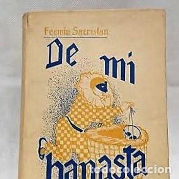 Libros antiguos: De mi banasta de Ferm&iacute;n Sacrist&aacute;n. Editado en 1913.
