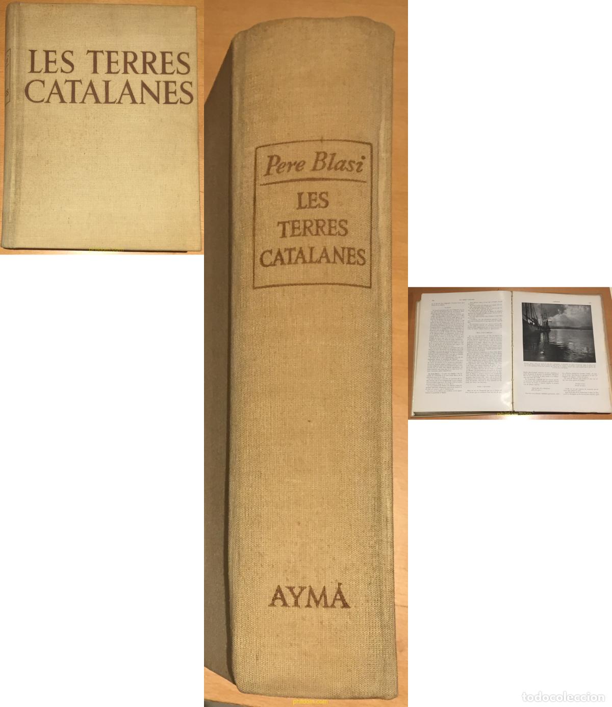 Libros antiguos: LES TERRES CATALANES - PERE BLASI