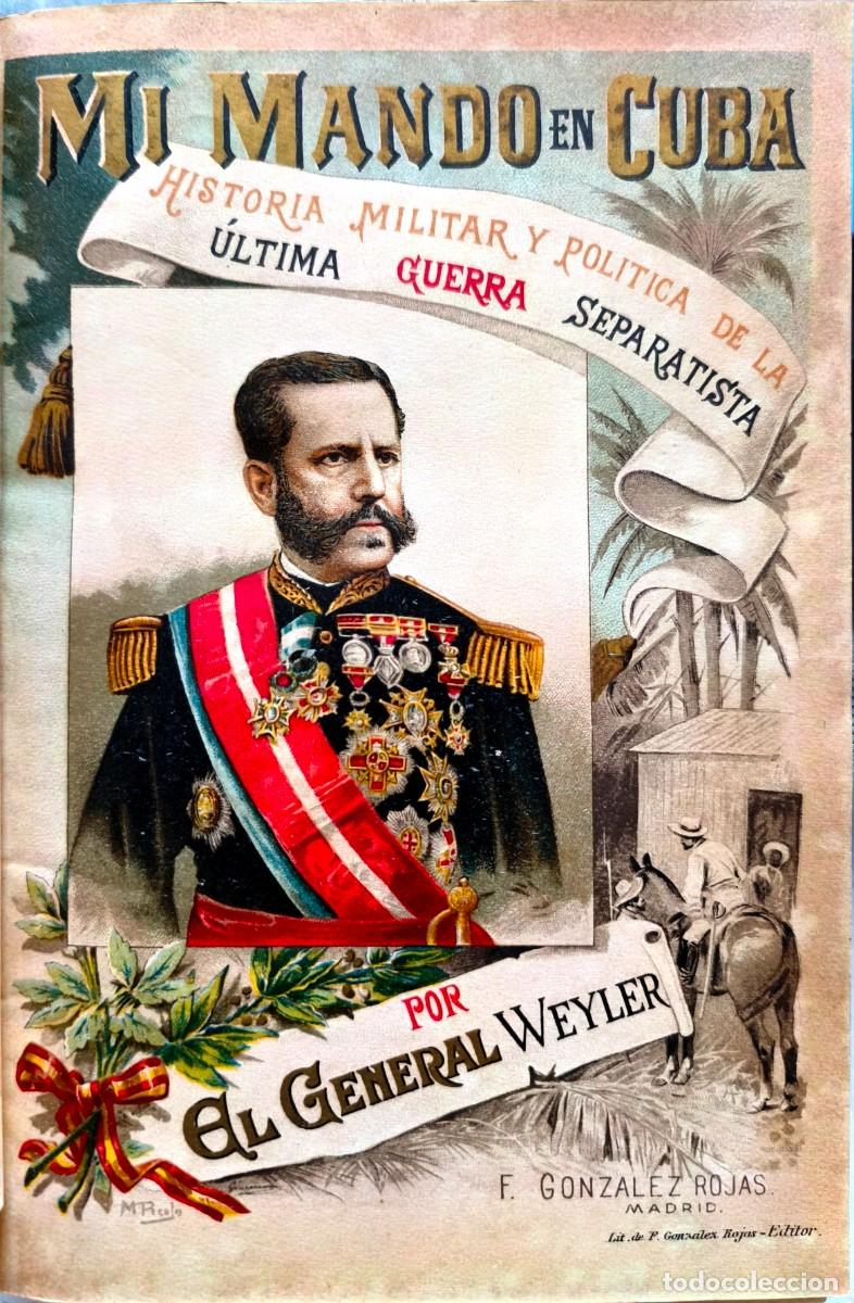 Antiquarische B&uuml;cher: MI MANDO EN CUBA GENERAL WEYLER