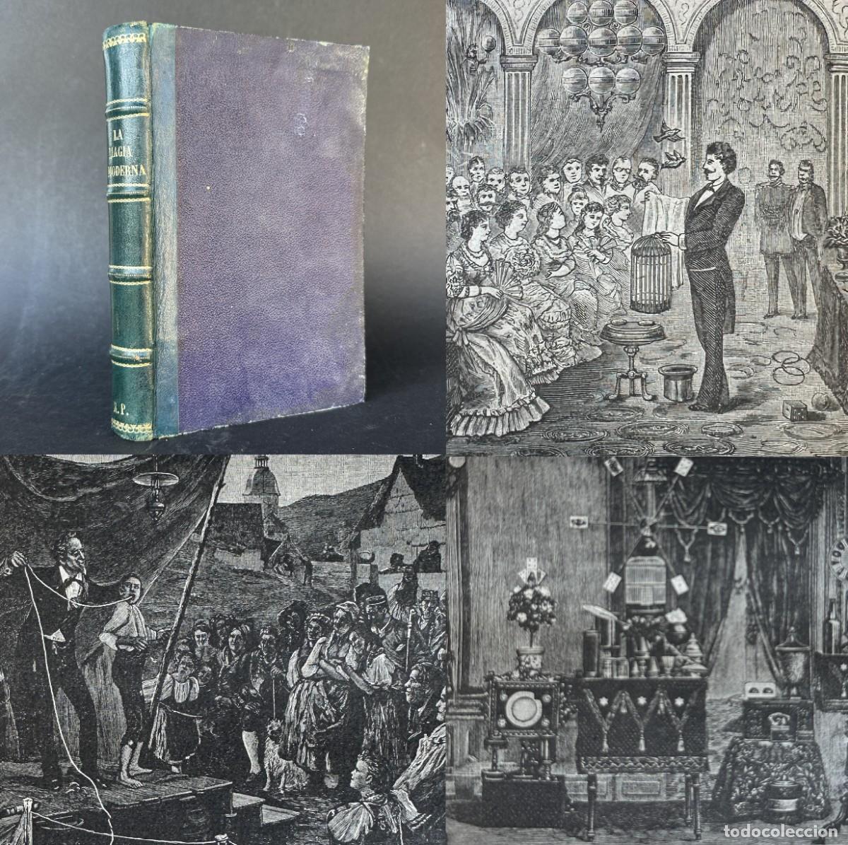 Libros antiguos: a&ntilde;o 1897 - LA MAGIA MODERNA DE SALON - PRESTIDIGITACION - 529 GRABADOS - ILUSTRACIONES - TRUCOS