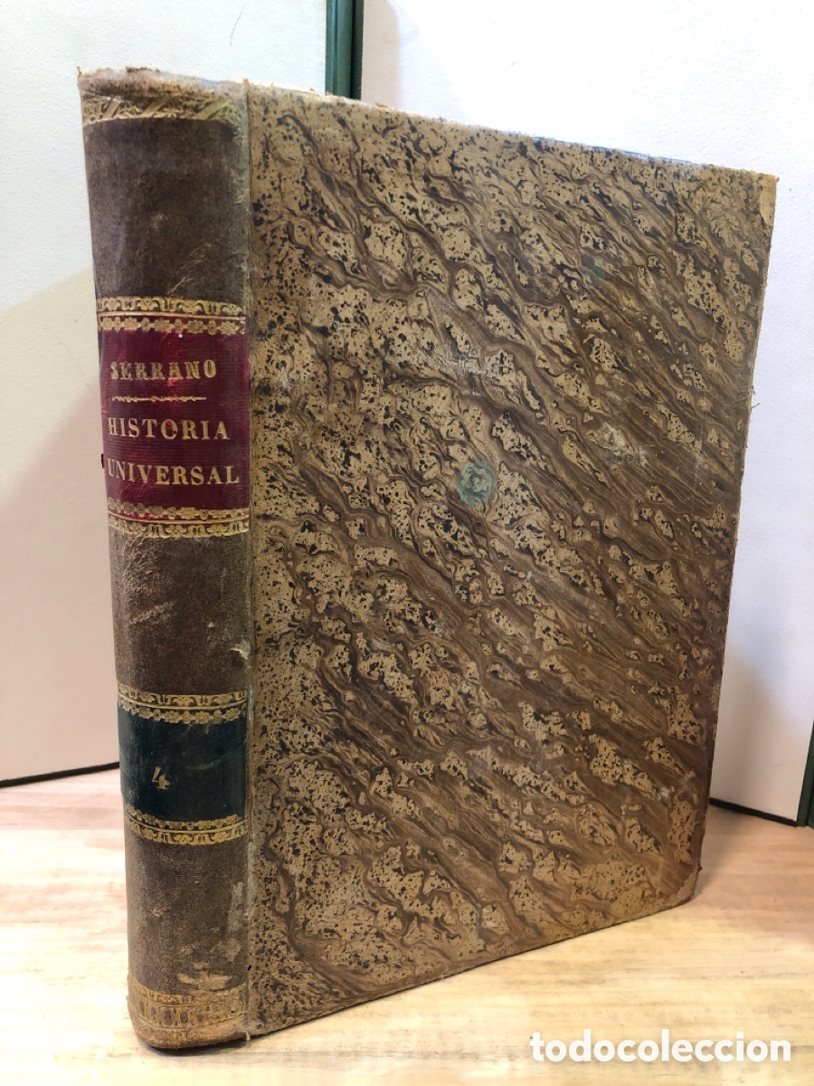 Libri antichi: Nicol&aacute;s Mar&iacute;a Serrano - Historia Universal. Tomo IV